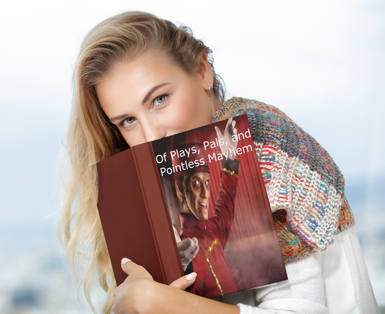 Of Plays, Pals, and Pointless Mayhem - Young Adult Fiction