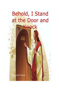 Behold, I Stand at the Door and Knock - Young Adult Nonfiction / Religion & Spirituality