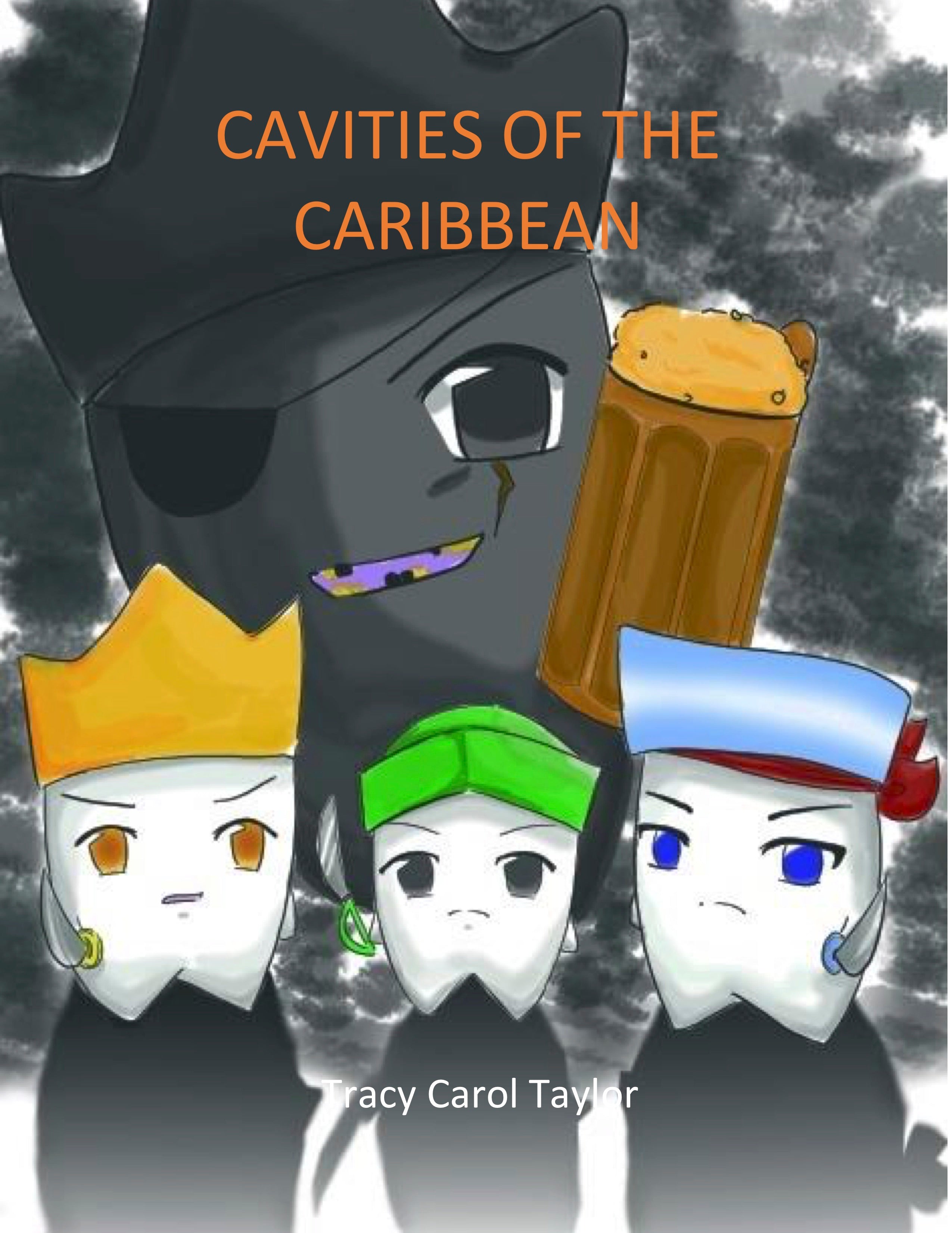 Cavities of the Caribbean Ebook | Tracy Taylor Books