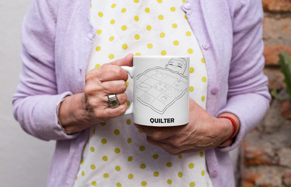 Quilter| 11oz or 15oz | Funny Occupational Coffee Mug, Humorous Quote Coffee Mug, Tea Mug