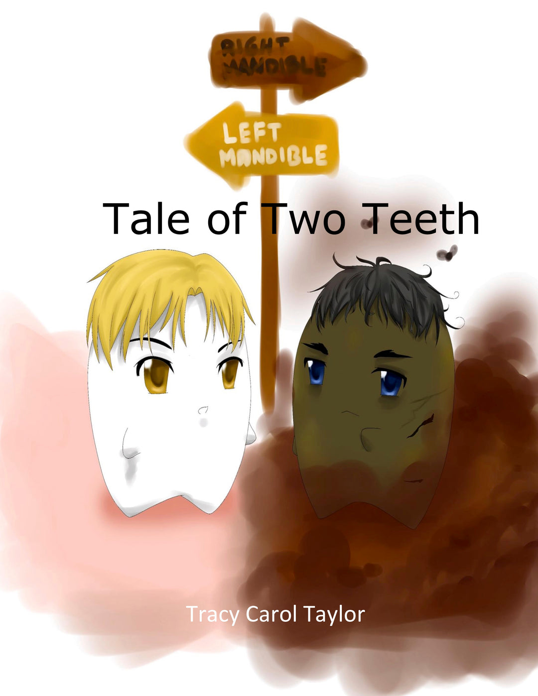 Tale of Two Teeth - Juvenile Fiction / Action & Adventure - Dental Fiction