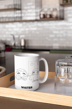 Load image into Gallery viewer, Waiter | 11oz or 15oz | Funny Occupational Coffee Mug, Humorous Quote Coffee Mug, Tea Mug
