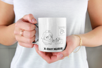 Load image into Gallery viewer, X-ray Nurse | 11oz or 15oz | Funny Occupational Coffee Mug, Humorous Quote Coffee Mug, Tea Mug
